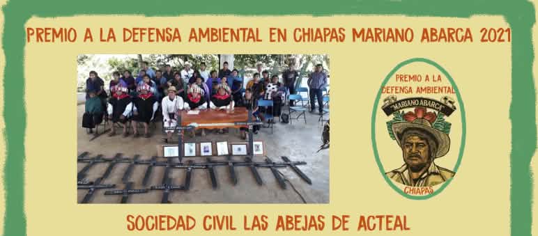 La sociedad civil Las Abejas de Acteal recibirán premio "Mariano Abarca" a la defensa ambiental en Chiapas