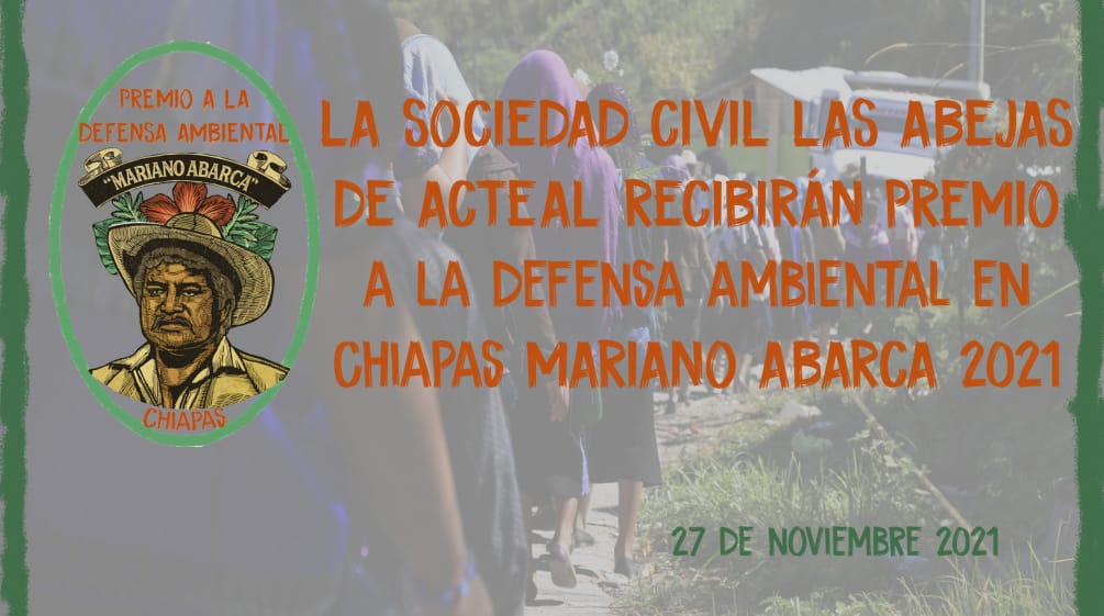 La sociedad civil Las Abejas de Acteal recibirán premio "Mariano Abarca" a la defensa ambiental en Chiapas